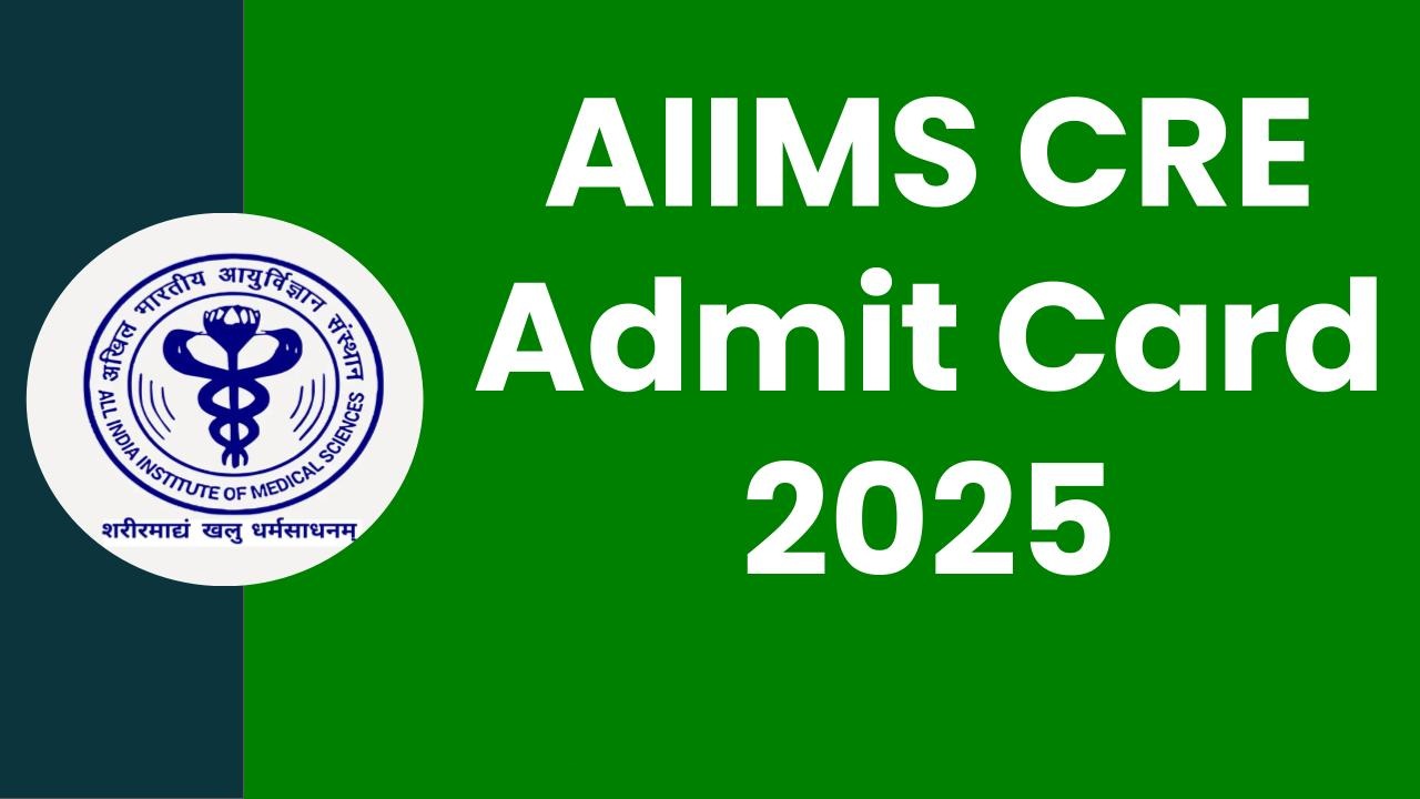 AIIMS CRE Admit Card